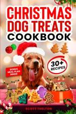 Christmas Dog Treats Cookbook af Scott Thelton