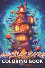 Magical Fairy Houses Coloring Book af Lillian Hills