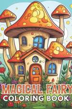 Magical Fairy Houses Coloring Book af Karolann Klein