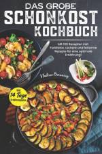 Das XXL Schonkost Kochbuch af Nadine Breuning