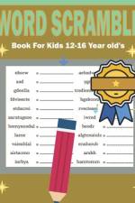 Word Scramble Book For Kids 12-16 Year old's af Hasnat Patowary