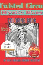 Mystic Muse, Twisted Circus af Erin D Mahoney