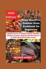 Ninja WoodFire Outdoor Oven Cookbook for Beginners af Wilbur Avery