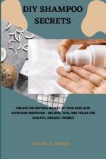 DIY Shampoo Secrets af Adams U Morris