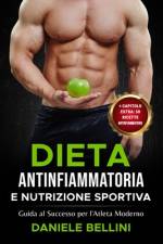 Dieta Antinfiammatoria e Nutrizione Sportiva af Daniele Bellini