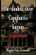 The shadow over Capybara´s lagoon af Wagner Paiva Fernandes