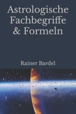 Astrologische Fachbegriffe & Formeln af Rainer Bardel