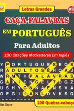 CAÇA-PALAVRAS EM PORTUGUÊS Para Adultos af Silas Grace