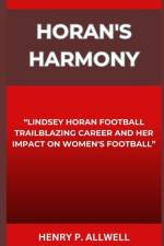 Horan's Harmony af Henry P Allwell