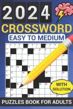 2024 Crossword Puzzles Book For Adults With Solution af Nelson Blevins