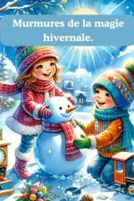 Murmures de la magie hivernale. af Annie Noor