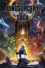 DinoSorcery Saga af B Max