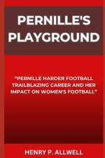 Pernille's Playground af Henry P Allwell