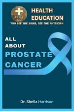 All About Prostate Cancer af Sheila Harrison
