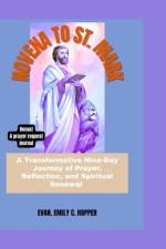 Novena to St. Mark af Evan Emily C Hopper