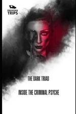 The Dark Triad af Freudian Trips