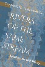Rivers of the Same Stream af Samanthi Fernando