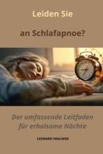 Leiden Sie an Schlafapnoe? Der umfassende Leitfaden für erholsame Nächte af Leonard Healwise