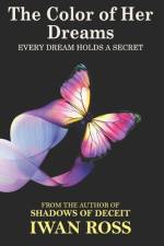 The Color of Her Dreams af Iwan Ross