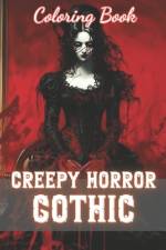 Creepy Horror Gothic Coloring Book af Dominic Rogers