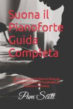 Suona il Pianoforte Guida Completa af Pam Scott