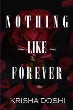 Nothing Like Forever af Krisha Doshi