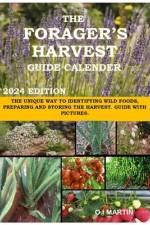 The Forager's Harvest Guide Calender 2024 Edition af O I Martin
