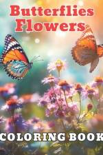 Butterflies and Flowers Coloring Book af Dominic Rogers