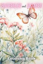 Butterflies and Flowers Coloring Book af Shane Witting