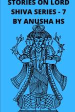 Stories on lord shiva series-7 af Anusha Hs