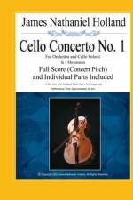 Cello Concerto No. 1 af James Nathaniel Holland