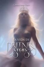 La Vida de Britney Spears af Christian Francesco Schio