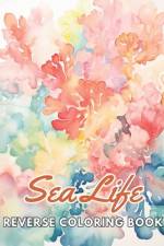 Sea Life Reverse Coloring Book af Fred Martin