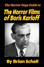 The Horror Guys Guide to the Horror Films of Boris Karloff af Brian Schell