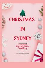 Christmas in Sydney af Patrick Lockwood