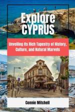 Explore Cyprus af Connie Mitchell