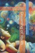 Dreaming of Youth af Healthspan Institute