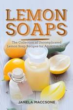 Lemon Soaps af Janela Maccsone