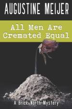All Men Are Cremated Equal af Augustine Meijer
