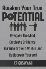 Awaken Your True Potential af Kr Goswami