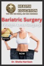 Bariatric Surgery (Weight Loss Surgery) af Sheila Harrison