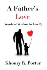 A Father's Love af Khoury Porter