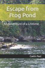 Escape from Frog Pond af Caelin Paul