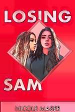 Losing Sam af Nicole Maser