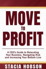 Move to Profit af Stacia Hobson