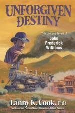 Unforgiven Destiny af Lanny K Cook