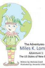 The Adventures of Miles K. Lometer af Melinda Eckell
