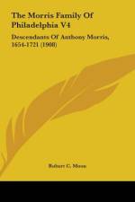 The Morris Family Of Philadelphia V4 af Robert C. Moon