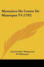 Memoires Du Comte De Maurepas V4 (1792) af Jean Frederic Phelypeaux De Maurepas