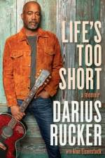 Life's Too Short af Darius Rucker